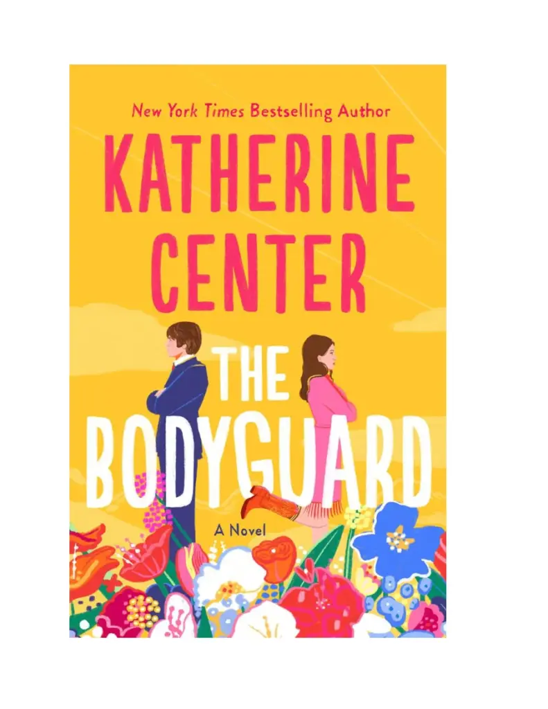 The Bodyguard by Katherine Center