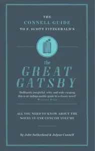The Connell Guide to F. Scott Fitzgerald’s The Great Gatsby