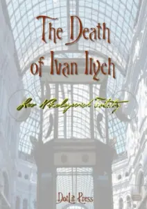 The Death of Ivan Ilych by Leo Tolstoy