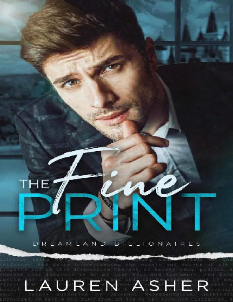 The Fine Print (Dreamland Billionaires, #1) by Lauren Asher