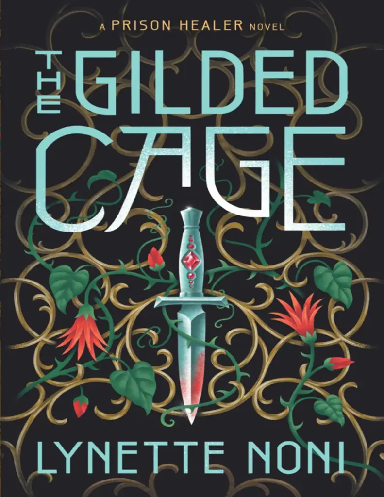 The Gilded Cage - Lynette Noni