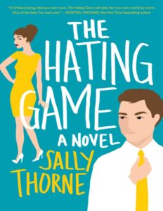 The Hating Game – Sally Thorne