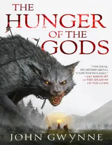 The Hunger of the Gods (The Bloodsworn Saga, #2) by John Gwynne