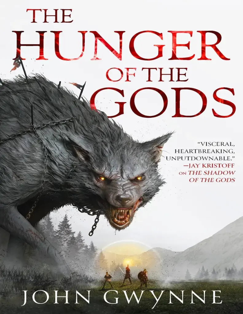 The Hunger of the Gods (The Bloodsworn Saga, #2) by John Gwynne