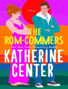 The Rom Commers – Katherine Center