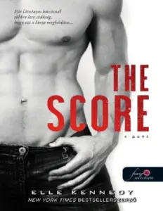 The Score – Elle Kennedy: Hungarian Edition