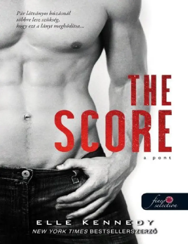 The Score - Elle Kennedy: Hungarian Edition