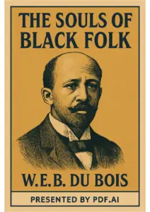 The Souls of Black Folk by W. E. B. Du Bois