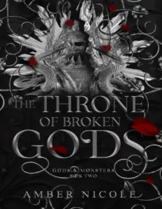 The Throne of Broken Gods – Book 2 of Gods & Monsters