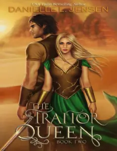 The Traitor Queen (The Bridge Kingdom, #2) by Danielle L. Jensen
