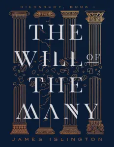 The Will of the Many – James Islington