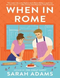 When in Rome by Sarah Adams