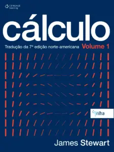 Cálculo – James Stewart 7ª Edição Volume 1