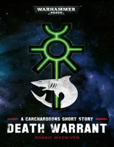 Carcharodons: Death Warrant