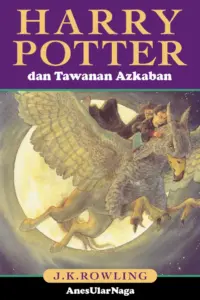 Upload Harry Potter dan Tahanan dari Akaban – J.K. Rowling