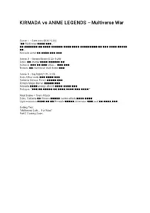 Upload Kirmada Vs Anime Legends Video Script