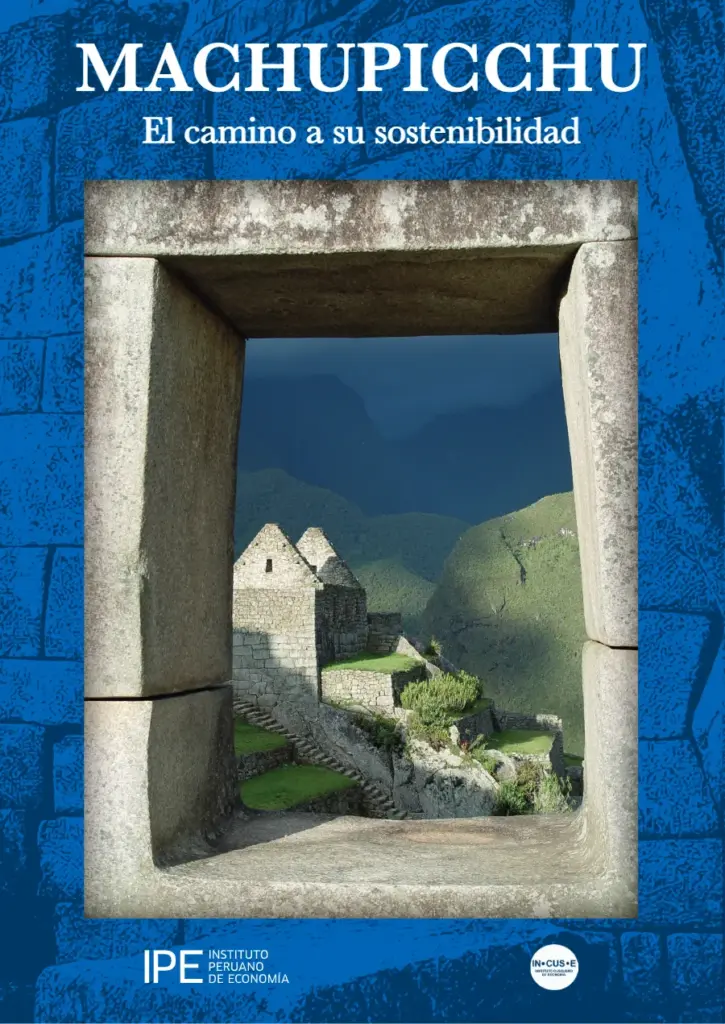 Machupicchu: El camino a su sostenibilidad