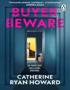 Upload OceanofPDF.Com Buyer Beware Catherine Ryan Howard