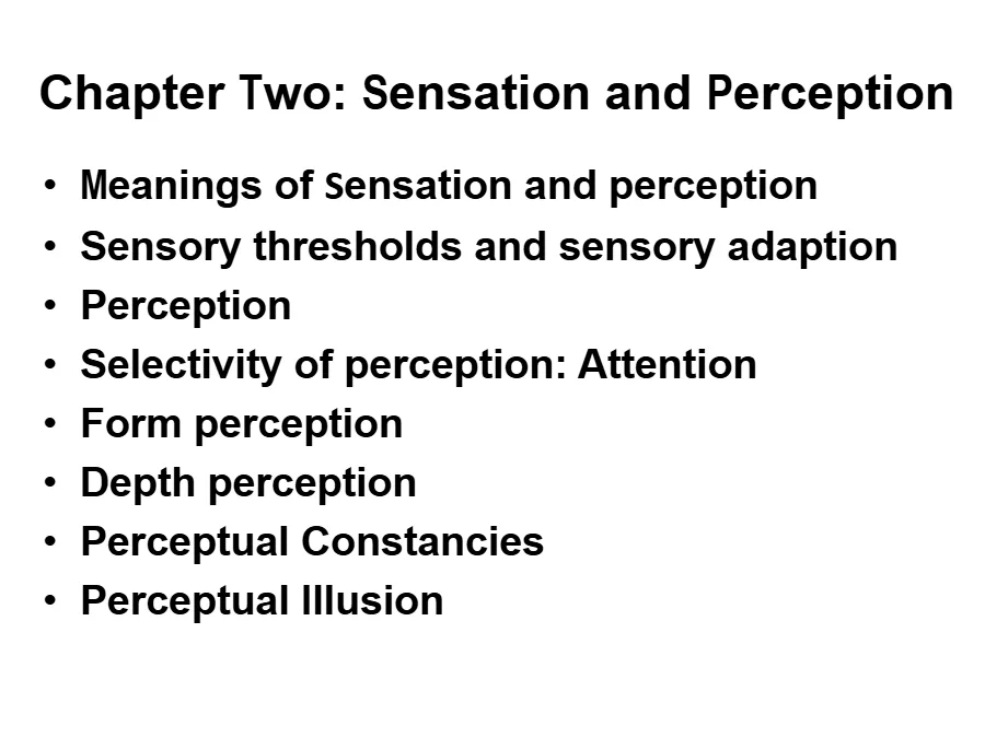 Sensation and Perception - Chapter 2