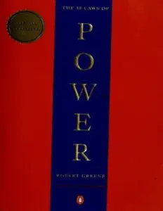 The 48 Laws of Power – Robert Greene