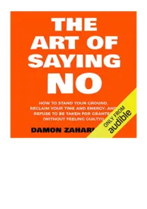 The Art of Saying No: How to Stand Your Ground by Damon Zahariades