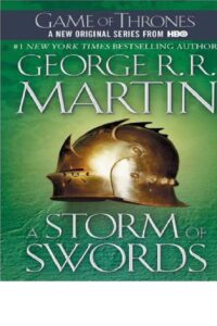 A Storm Of Swords - George R. R. Martin