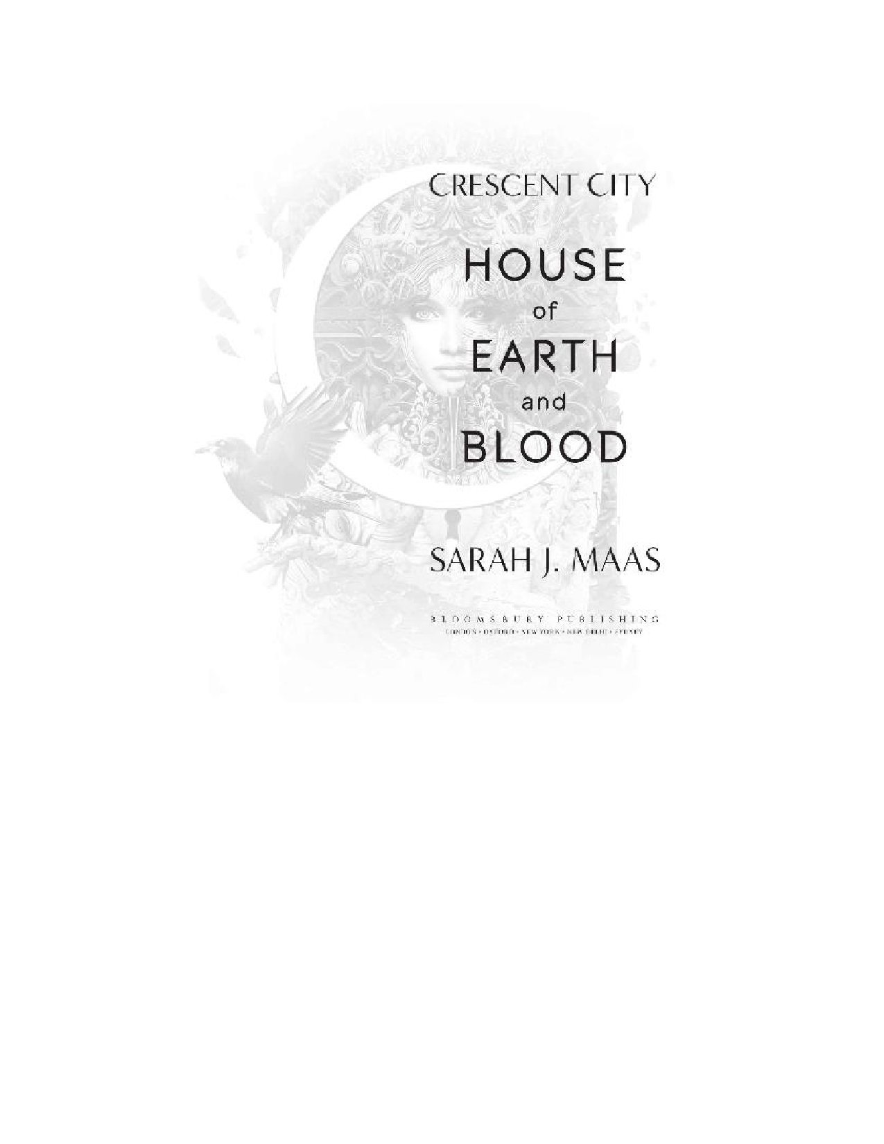 House Of Earth And Blood Crescent City by Sarah J. Maas