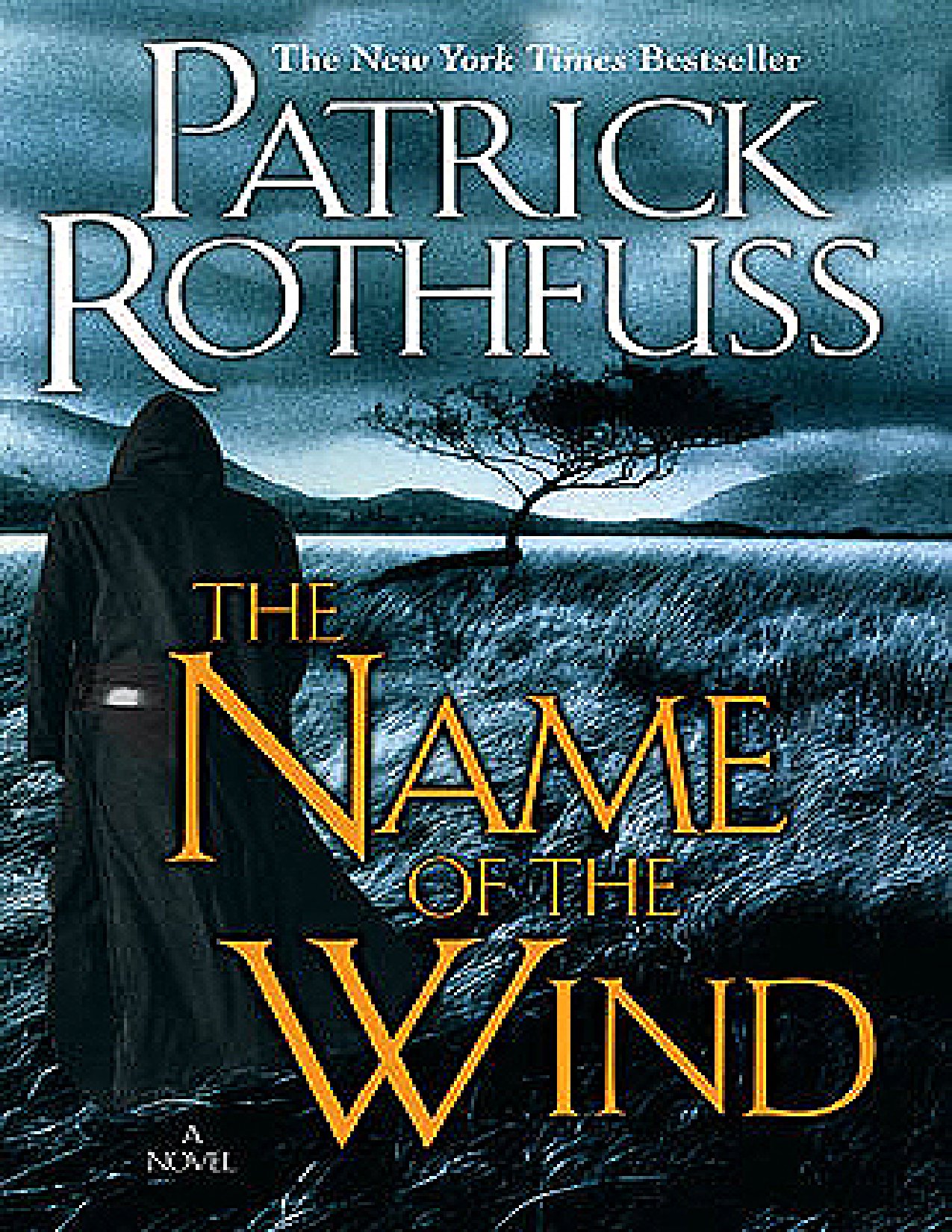 The Name Of The Wind by Rothfuss Patrick