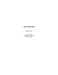 The Hunger Games Written by Gary Ross Suzanne Collins Billy Ray Script