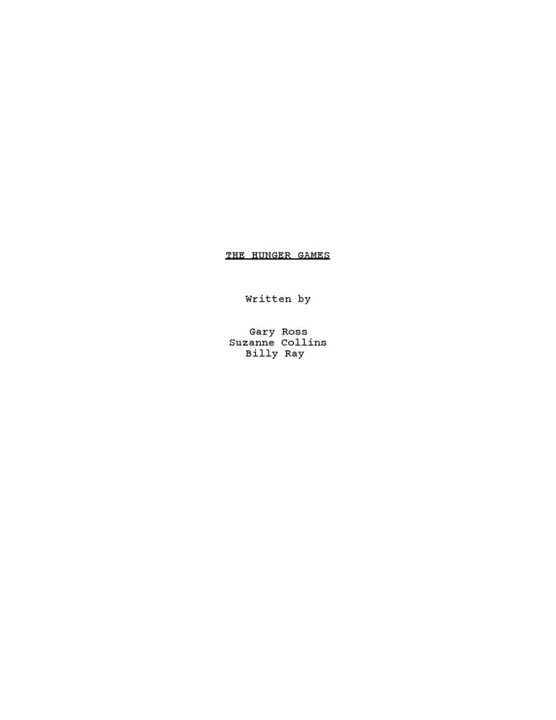 The Hunger Games Written by Gary Ross Suzanne Collins Billy Ray Script