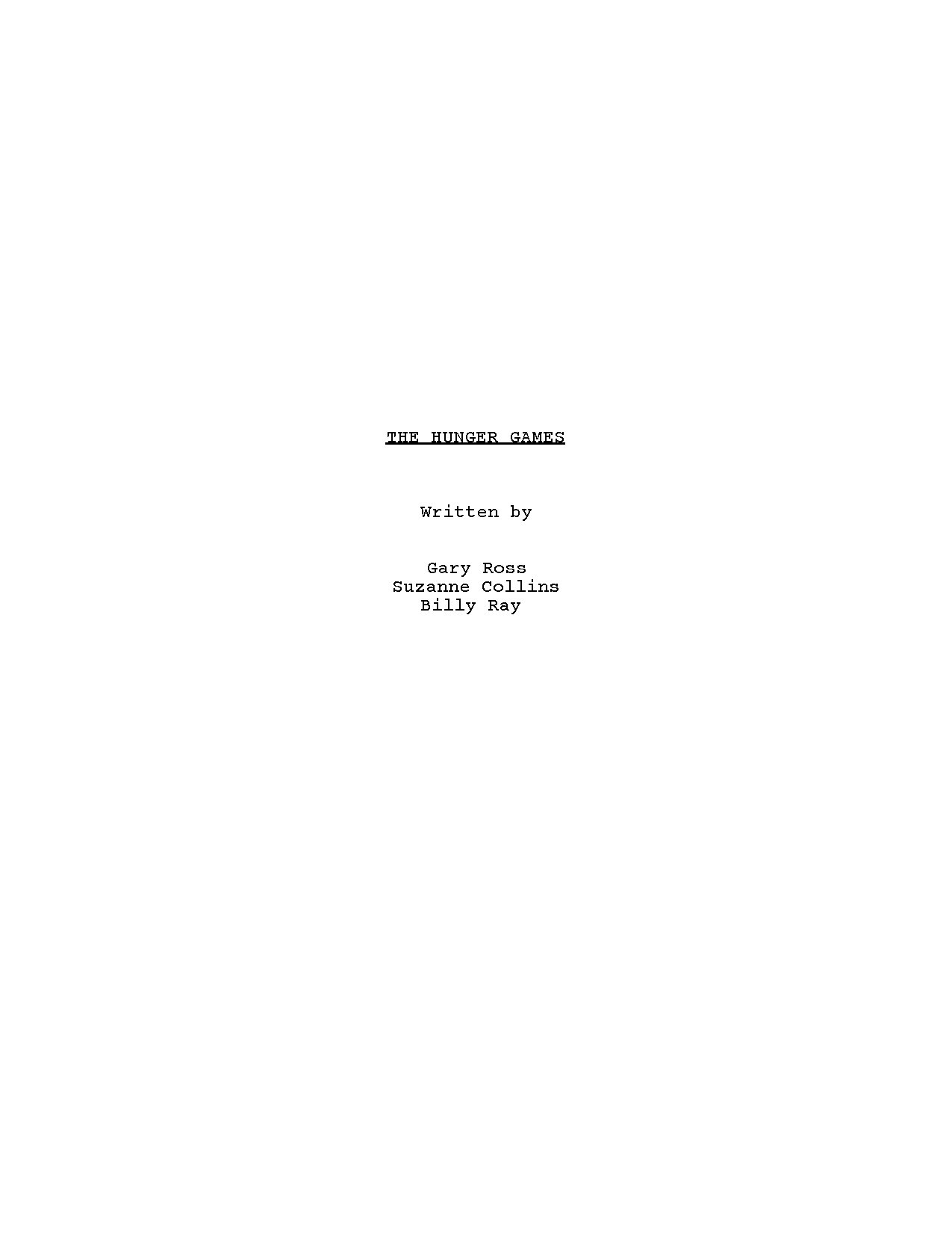 The Hunger Games Written by Gary Ross Suzanne Collins Billy Ray Script