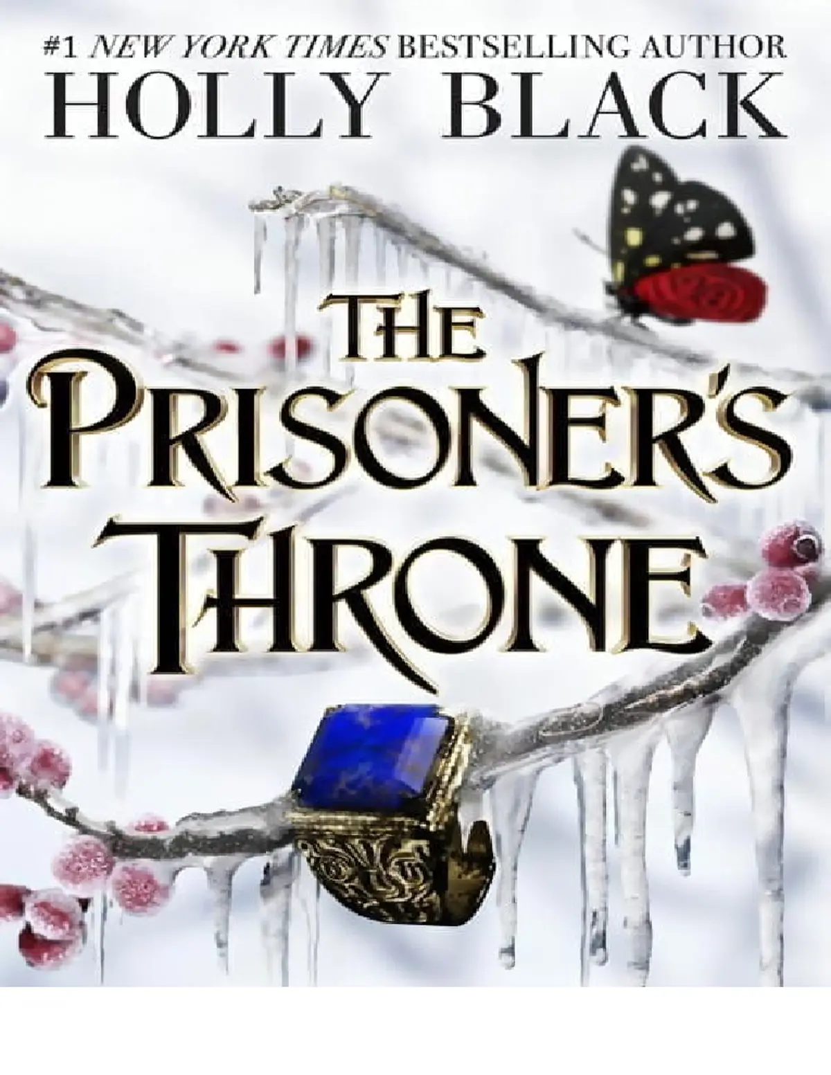 The Prisoner’S Throne
