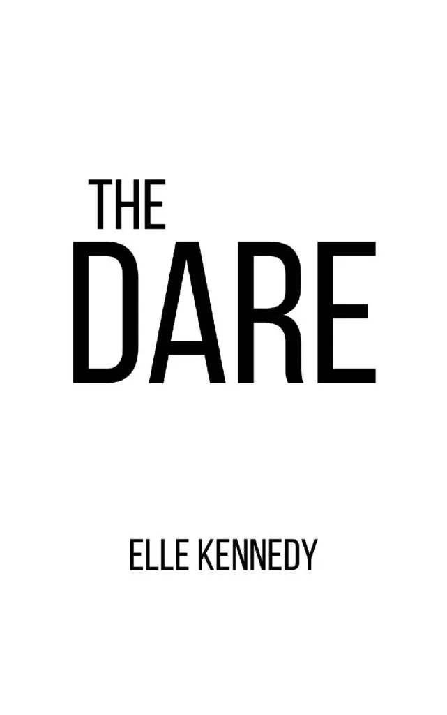 The Dare by Elle Kennedy — Figure 1