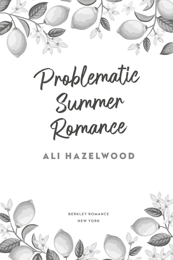 Problematic Summer Romance by Ali Hazelwood — Figure 1