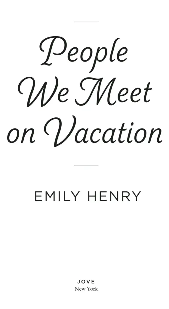 OceanofPDF.Com People We Meet On Vacation Emily Henry — Figure 1