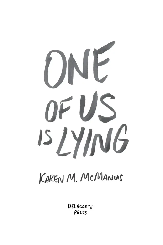 One Of Us Is Lying by Karen M McManus — Figure 1