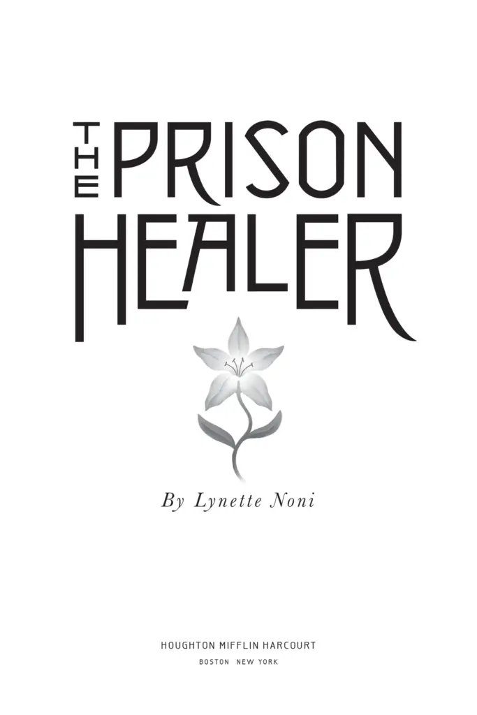 The Prison Healer - Lynette Noni — Figure 1
