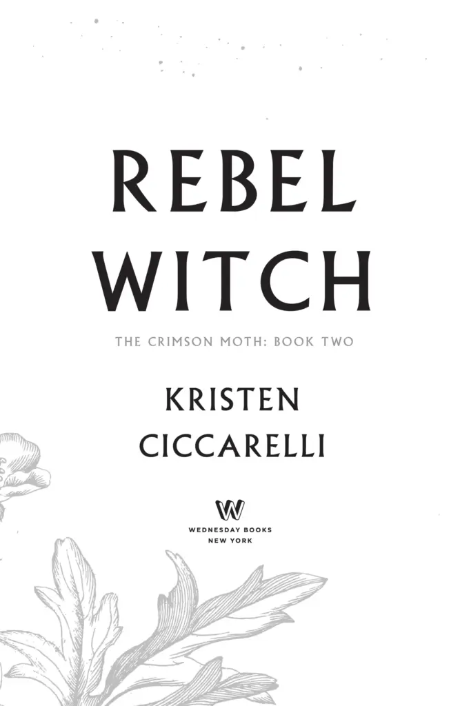 Rebel Witch (The Crimson Moth, #2) by Kristen Ciccarelli — Figure 1
