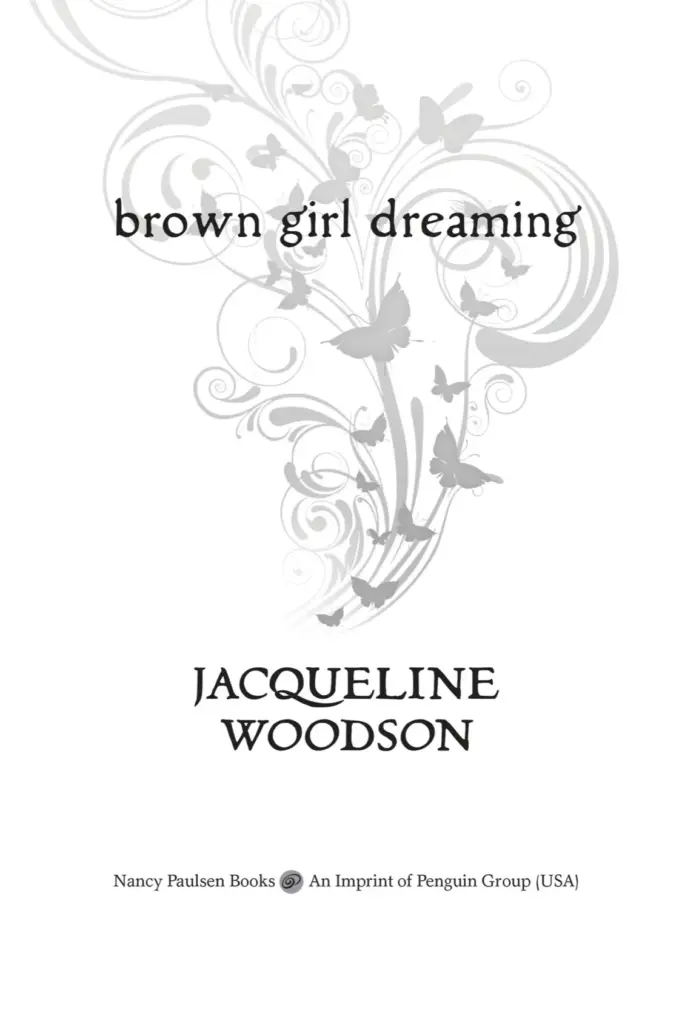 Brown Girl Dreaming by Jacqueline Woodson — Figure 2