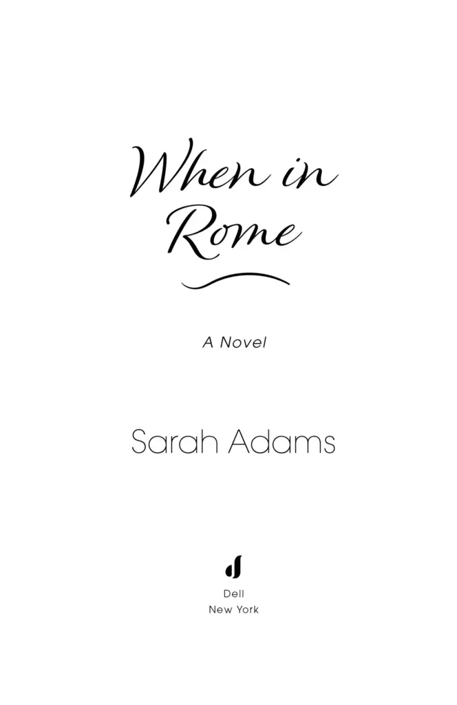 When in Rome by Sarah Adams — Figure 1