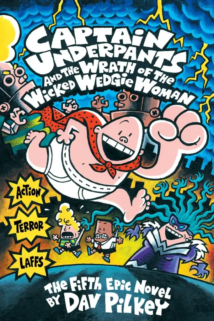 Captain Underpants and the Wrath of the Wicked Wedgie Woman — Figure 1