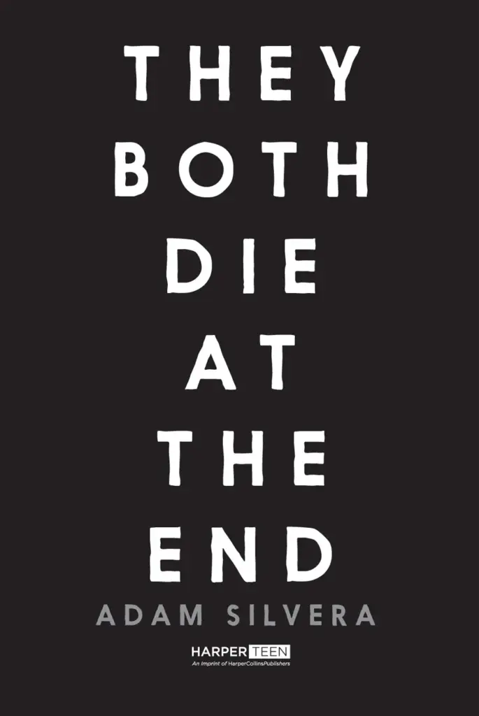 They Both Die at the End by Adam Silvera — Figure 2