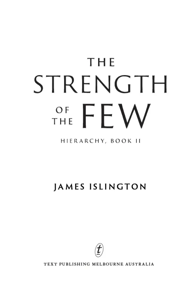 The Strength of the Few - Hierarchy Book 2 by James Islington — Figure 1