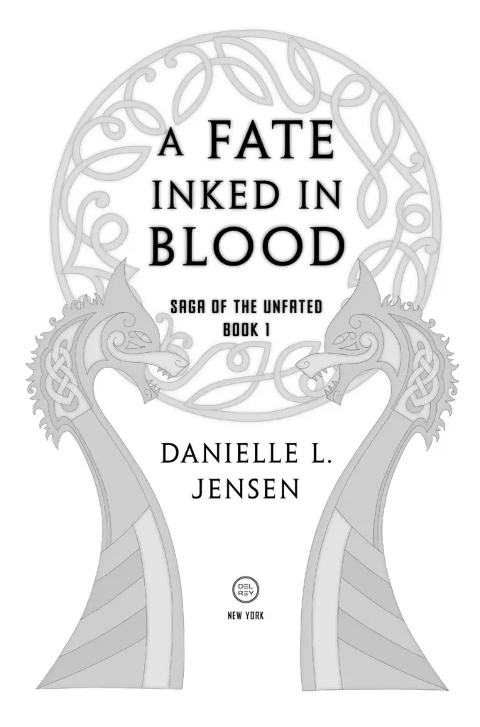 A Fate Inked in Blood by Danielle L. Jensen — Figure 1