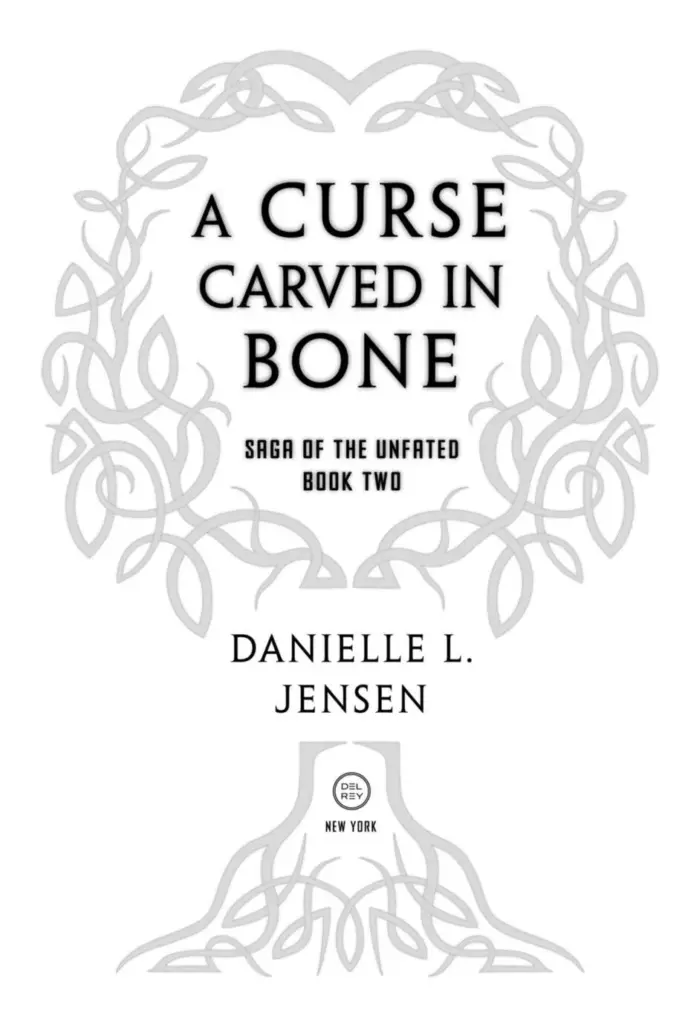 A Curse Carved in Bone by Danielle L. Jensen — Figure 1